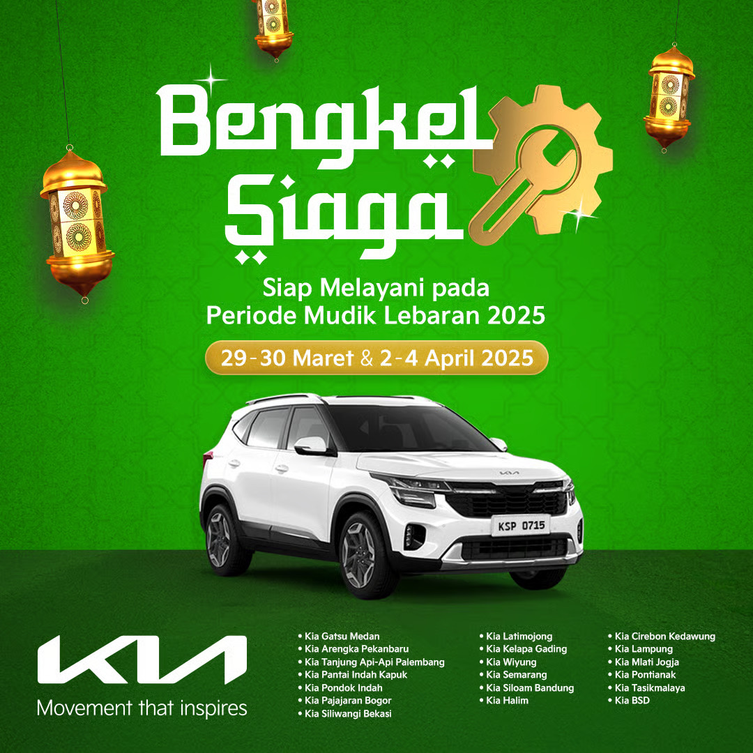 Kia Gelar Program ‘Bengkel Siaga’ untuk Dukung Kenyamanan Pelanggan pada Periode Mudik Lebaran 2025