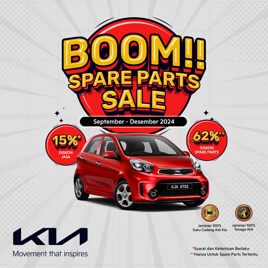 Berikan Keuntungan Purna Jual Lebih Bagi Para Pelanggan Setia, Kia Gelar Program Boom Spare Parts Sale